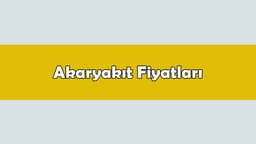 Shell Akaryakıt Fiyatları, Opet ve Petrol Ofisi Satış Fiyatı