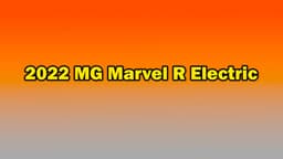 Yeni 2022 Mg Marvel R Electric Özellikleri