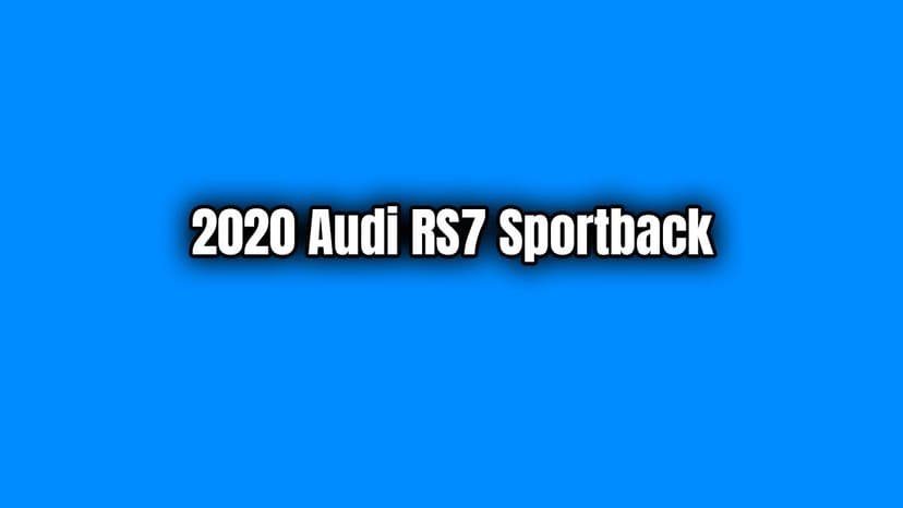 2020 Audi Rs7 Sportback Teknik Özellikleri