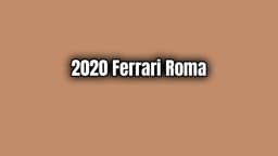 2020 Ferrari Roma Özellikleri