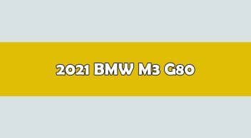 2021 Bmw M3 G80 3.0 Teknik Özellikleri