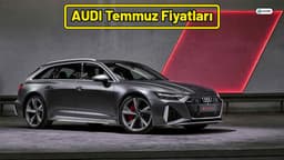 Audi Temmuz 2021 Fiyat Listesi