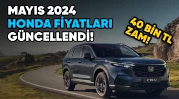 Honda Mayıs 2024 Fiyat Listesi: 2024 Honda Fiyatları