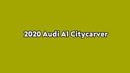 2020 Audi A1 Citycarver Özellikleri Açıklandı