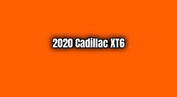 2020 Cadillac Xt6 Teknik Özellikleri Açıklandı