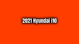 2021 Hyundai I10 Fiyatı ve Özellikleri Açıklandı