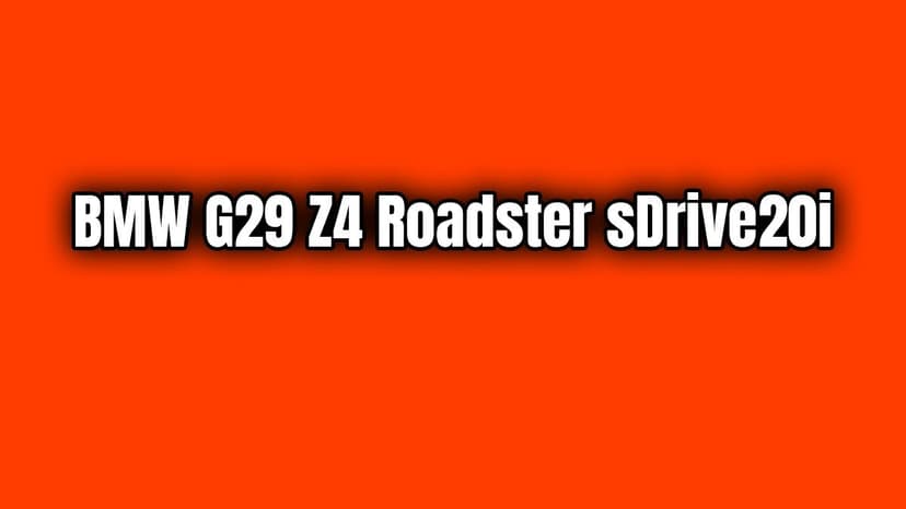 Bmw G29 Z4 Roadster Sdrive20I Teknik Özellikleri