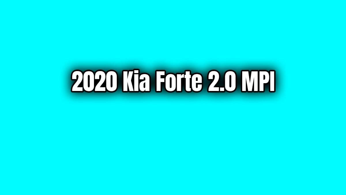 2020 Kia Forte 2.0 Mpi Özellikleri
