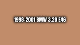 1998-2001 Bmw 3.20 E46 Özellikleri