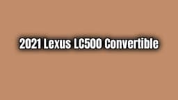 2021 Lexus Lc500 Convertible