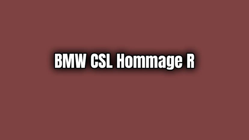 Supercar Blondie Bmw Csl Hommage R