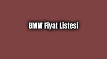 Bmw Fiyat Listesi Ocak 2020