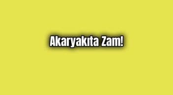 Benzine 13 Kuruş Zam Yapıldı