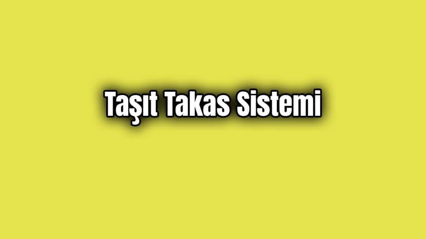 Taşıt Takas Sistemi Bugün Başladı