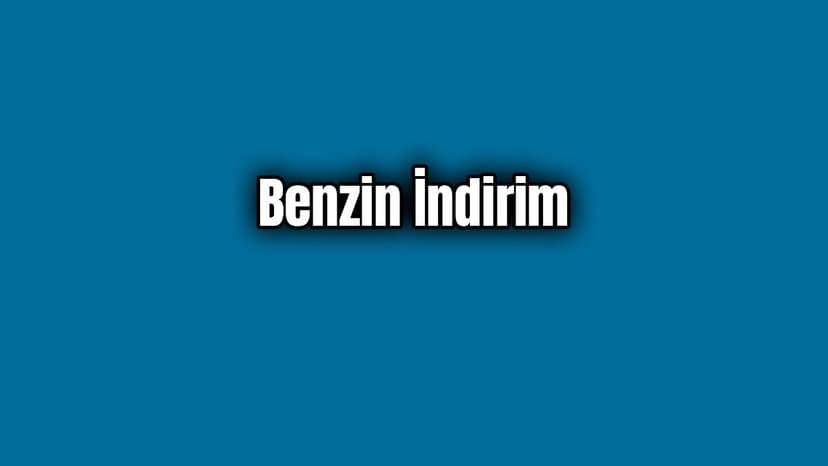 Benzine 5 Kuruş İndirim Geldi