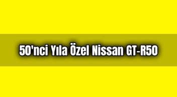 50’Nci Yıla Özel Nissan Gt-R50