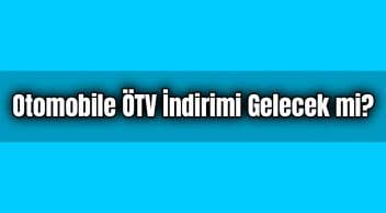 Otomobile Ötv İndirimi Gelecek Mi?