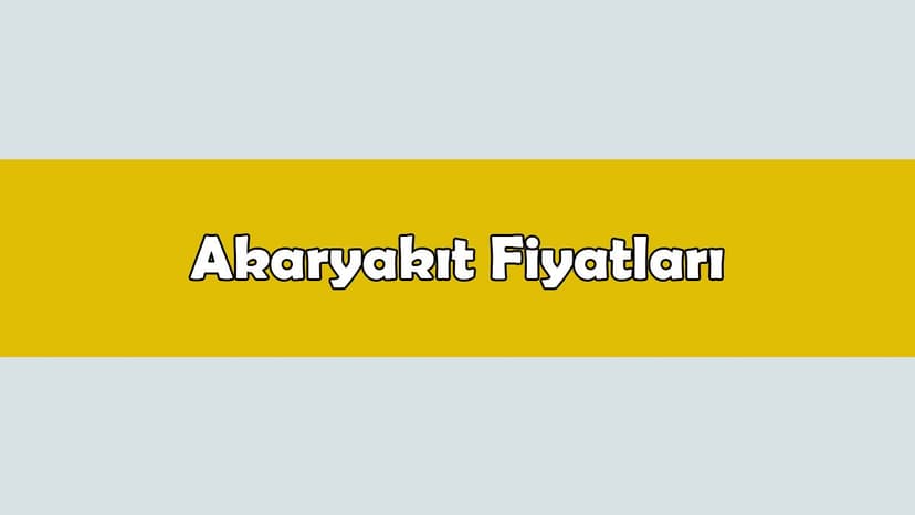 Shell Akaryakıt Fiyatları, Opet ve Petrol Ofisi Satış Fiyatı