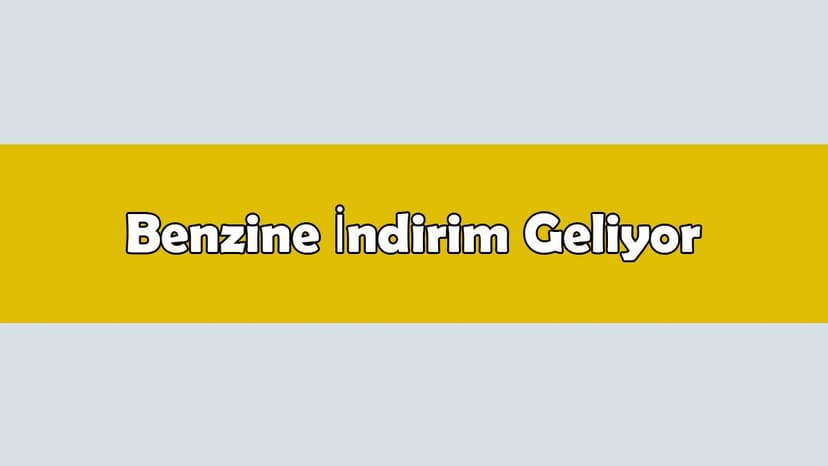 Gece Yarısından İtibaren Benzine İndirim Geliyor