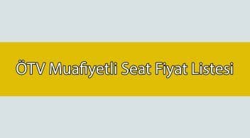 Ötv Muafiyetli Seat Fiyat Listesi – Eylül 2020