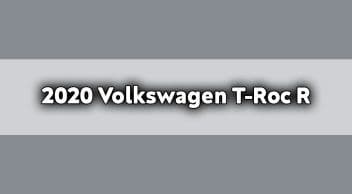 2020 Volkswagen T-Roc R 2.0 Tsi 4Motion Dsg