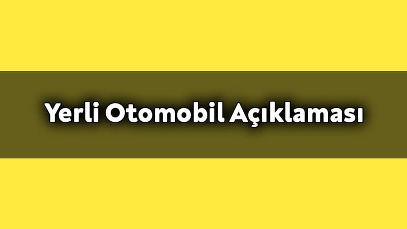 Bakan Varank'tan Yerli Otomobil Açıklaması