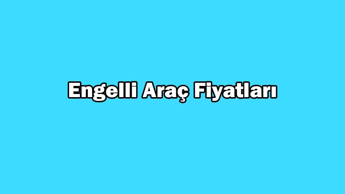 2021 Fiat Engelli Araç Fiyat Listesi