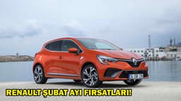 Renault Şubat Ayına Özel Fırsatlar