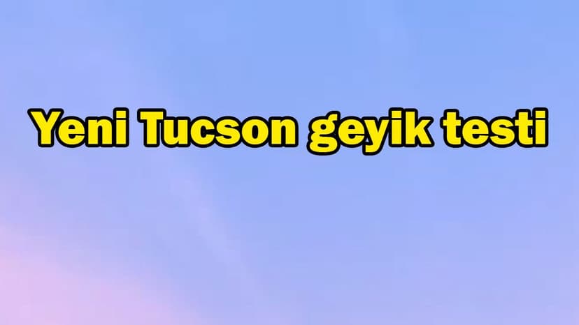 Yeni Hyundai Tucson Geyik Testi Videosu Yayınlandı