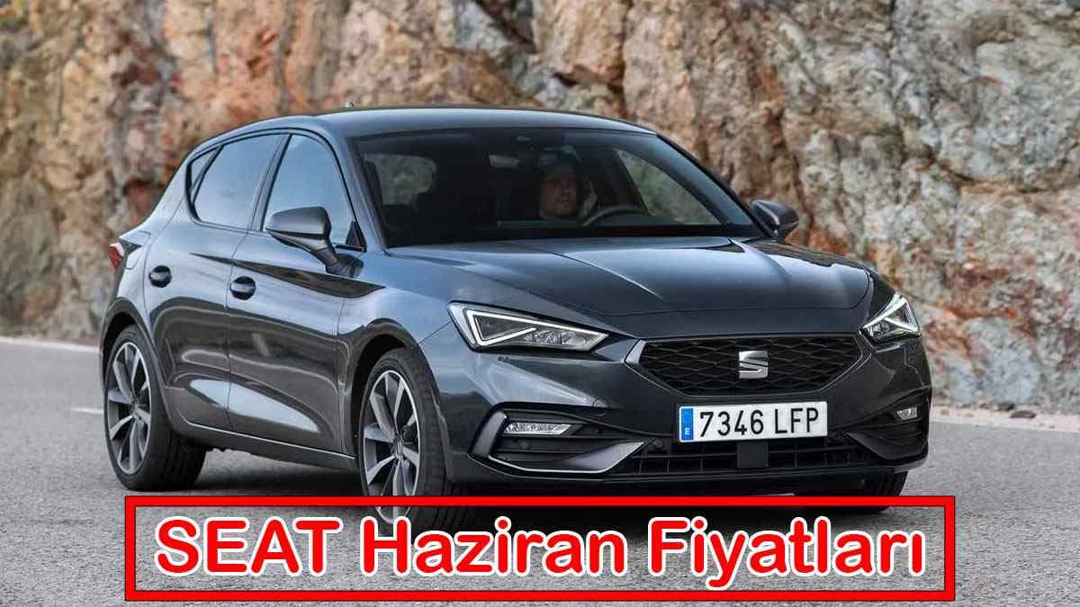 Seat Haziran 2021 Fiyat Listesi