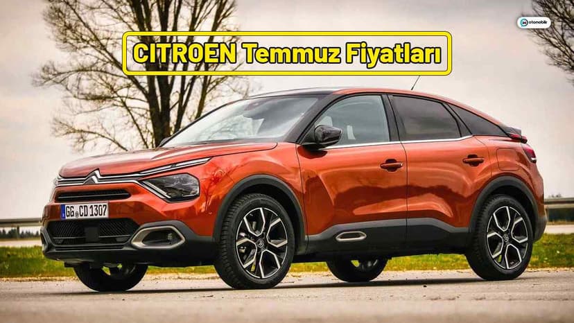 Citroen Temmuz 2021 Fiyat Listesi