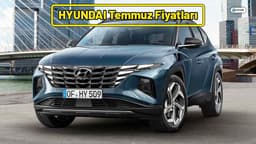 Hyundai Temmuz 2021 Fiyat Listesi