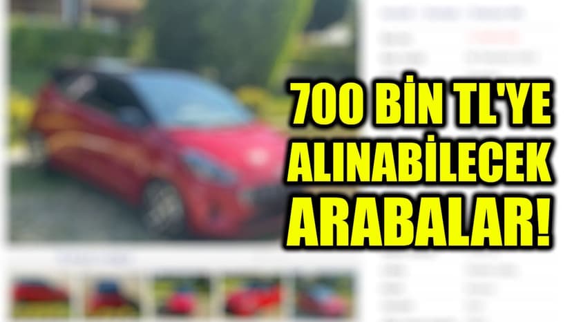 Video: 700 Bin Tl'ye Alınabilecek Arabalar!