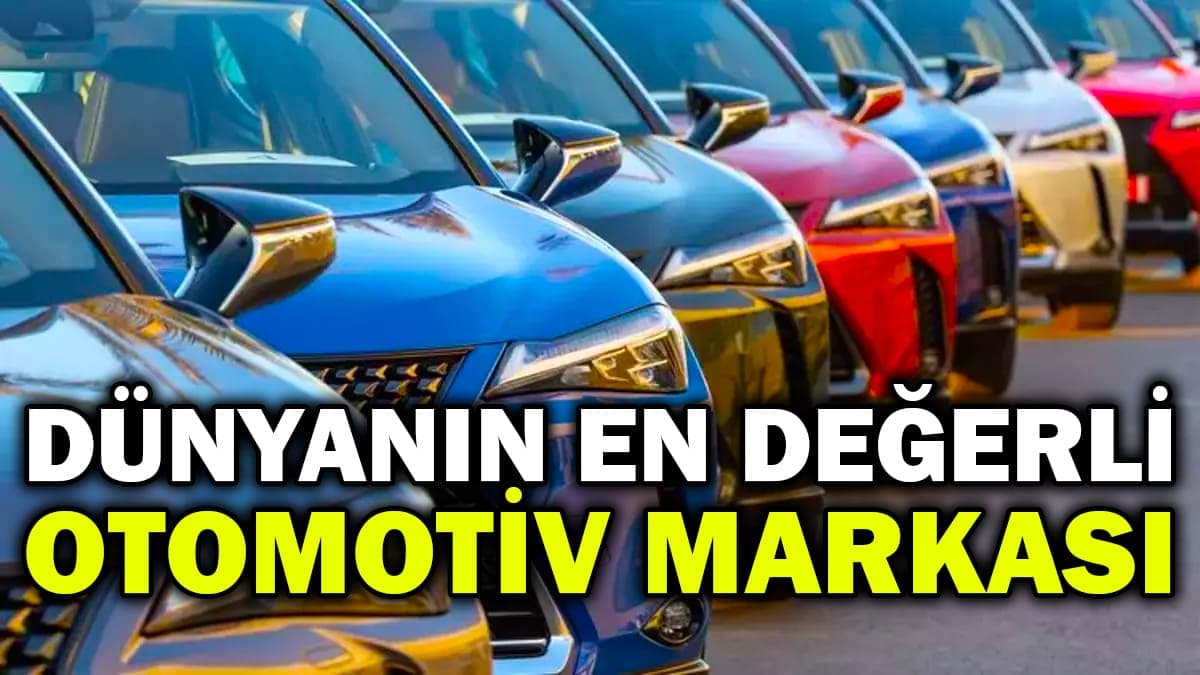 2023’Ün En Değerli Otomotiv Markası Belli Oldu