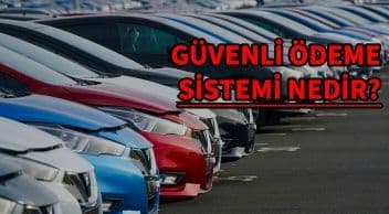 İkinci El Araç Satışında Güvenli Ödeme Sistemi Devreye Girdi