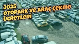 2025 Otopark ve Araç Çekme Ücretleri