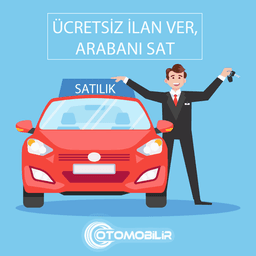 Ücretsiz Satılık Araba İlanı Nasıl Verilir?