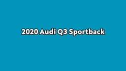 2020 Audi Q3 Sportback Özellikleri Açıklandı
