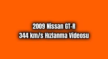 2009 Nissan Gt-R 344 Km/S Hızlanma Videosu