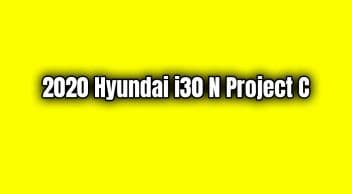 2020 Hyundai I30 N Project C Özellikleri Açıklandı