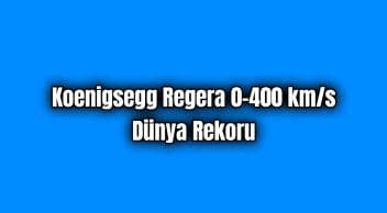 Koenigsegg Regera 0-400 Km/S Dünya Rekoru