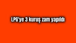 Lpg'ye 3 Kuruş Zam Yapıldı