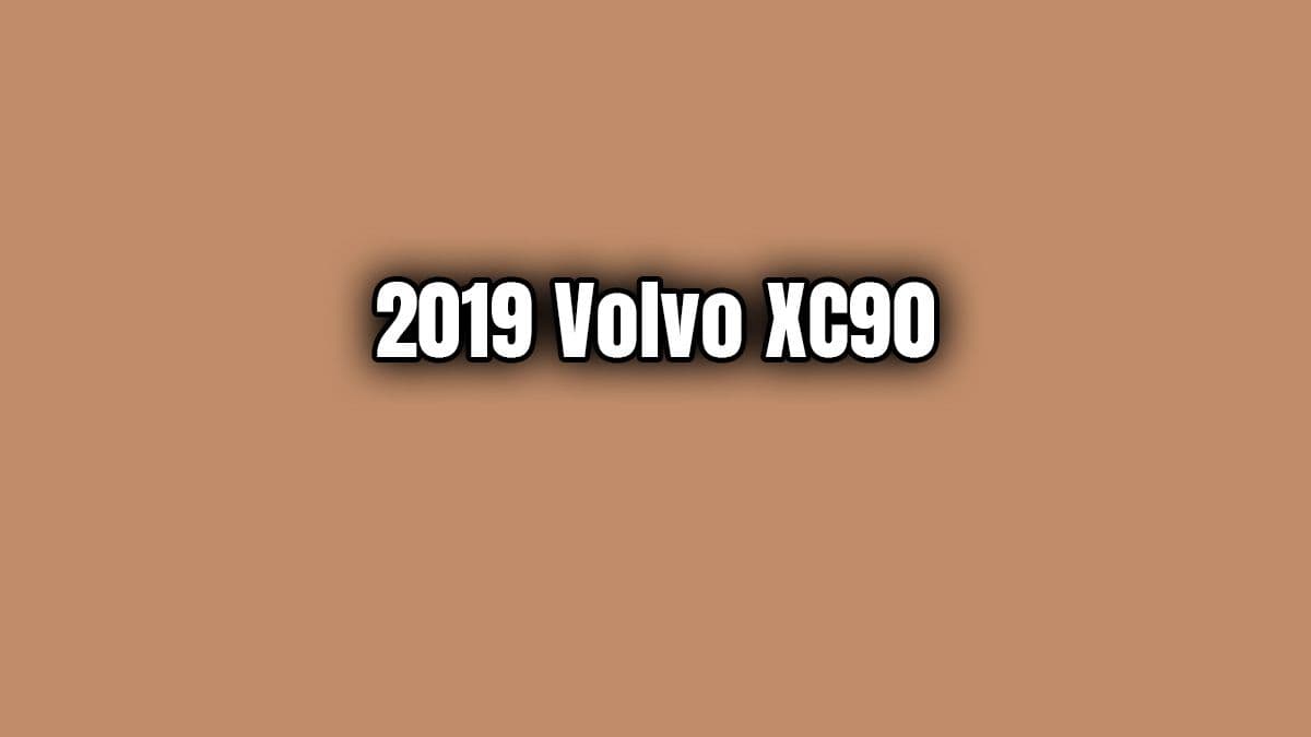 2019 Volvo Xc90 Özellikleri