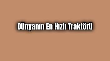 Dünyanın En Hızlı Traktörü Yeniden Rekor Kırdı
