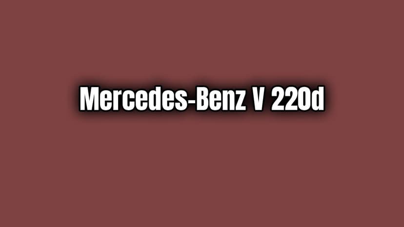 2019 Mercedes-Benz V-Class 220D Özellikleri
