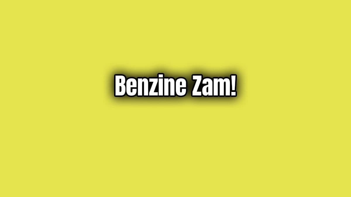 Benzine 7 Kuruş Zam Yapıldı