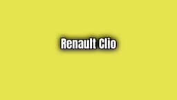 Renault Clio Güncel Fiyat Listesi