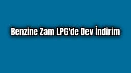 Benzine Zam Lpg'de Dev İndirim