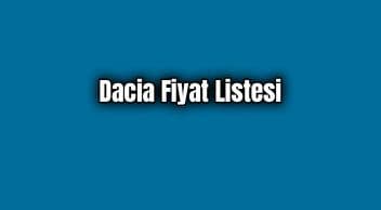 Dacia Nisan 2020 Fiyat Listesi