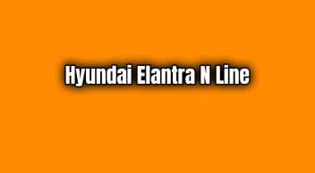 2021 Hyundai Elantra N Line İlk Resmi Görüntüsü